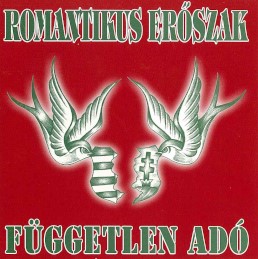 ROMANTIKUS ERŐSZAK / FGGETLEN AD - Szvetsg